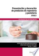 libro Presentación Y Decoración De Productos De Repostería Y Pastelería Uf0821